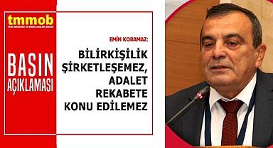 TMMOB’dan bilirkişilik uygulamasına tepki