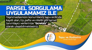 Tapu Parsel Sorgulama İşlemi Nasıl Yapılır? İşte Detaylar