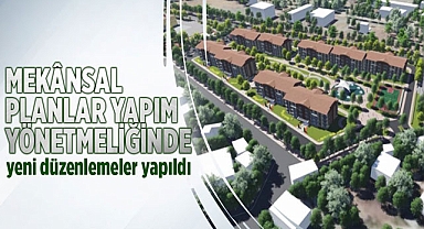 2024 Mekânsal Planlar Yapım Yönetmeliği düzenlemesi Resmi Gazete'de yayınlandı