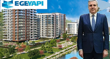 Ege Yapı, Eylül'de 3 yeni projeye birden başlıyor