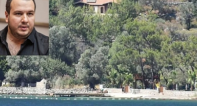Şahan Gökbakar'ın Marmaris'teki villası için yıkım kararı verildi