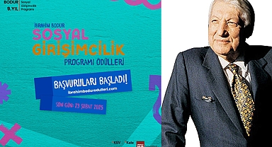 9. İbrahim Bodur Sosyal Girişimcilik Programı başvuruları başladı
