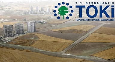 TOKİ'nin 46 ilde satacağı 563 arsanın ödeme şartları belli oldu