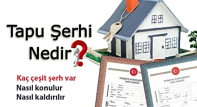 Tapuda Şerh Nedir? Kaç Çeşit Şerh Var? Satış Sürecini Nasıl Etkiler?