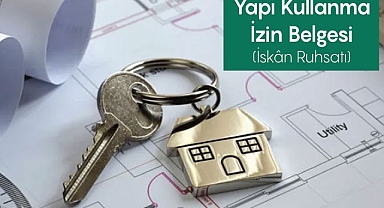 İskan Ruhsatı (Yapı Kullanma İzni) Nasıl Alınır? Hangi Belgeler Gerekli