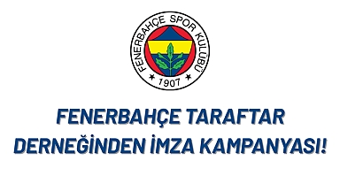 Fenerbahçe Gönüllüleri Derneği'nden Yönetime karşı imza kampanyası