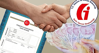 Gelir İdaresi'nden emlakçılara ve mükelleflere beyana çağrı: Tapu harcınızı cezalı ödeyin