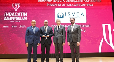 İsvea, vitrifiye seramikte ihracatını en fazla artıran firma oldu