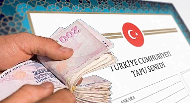 Maliye'nin mercek politikası, tapu harçlarına zirve yaptırdı