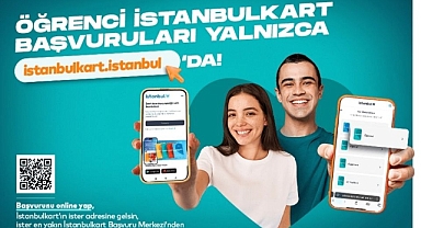 Öğrenciler dikkat: İstanbulkart başvurusu artık sadece dijitalde