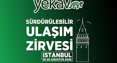 Sürdürülebilir ulaşım zirvesi bu hafta İstanbul’da başlıyor