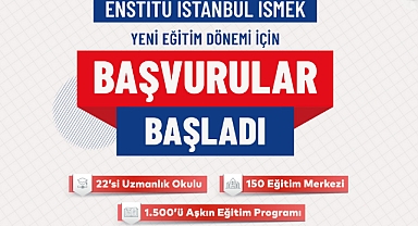 Enstitü İstanbul İSMEK’e 48 saatte 185 bin başvuru