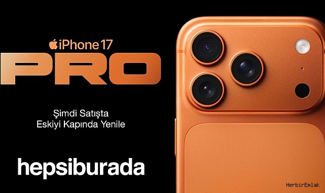 Hepsiburada, Apple’ın en yeni iPhone 17 serisini satışa sundu