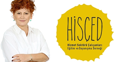 HİSÇED, hizmet sektörü çalışanları için farkındalık ve gelişim projeleri yürütüyor
