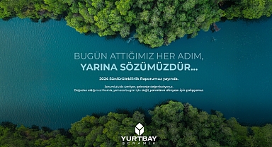 Yurtbay Seramik’ten çevreye ve insana değer katan üretim: 2024 Sürdürülebilirlik Raporu yayımlandı