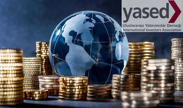 Uluslararası Yatırımcılar Derneği: 10 ayda Türkiye’ye 11,6 milyar dolar doğrudan yatırım geldi