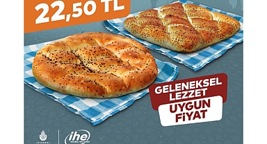 İstanbul halk ekmek ramazan pidesi fiyatlarını açıkladı: susamlı pide 22,5 TL