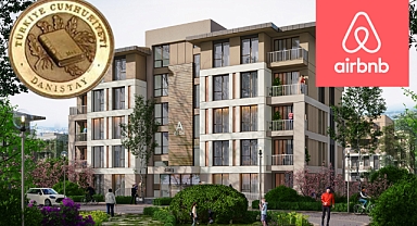 Airbnb kiralamalarında vergi krizi büyüyor: Danıştay’tan yeni hamle