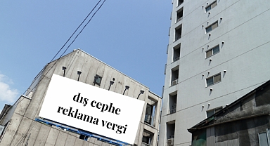 Apartman dış cephe reklam gelirine vergi uyarısı: 330 bin TL sınırına dikkat