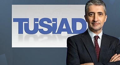 TÜSİAD: Türkiye doğru adımları atarsa pozitif ayrışabilir