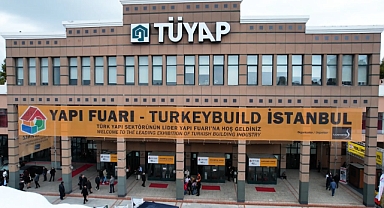Yapı Fuarı – Turkeybuild İstanbul için geri sayım: 48’inci fuar Nisan’da TÜYAP’ta