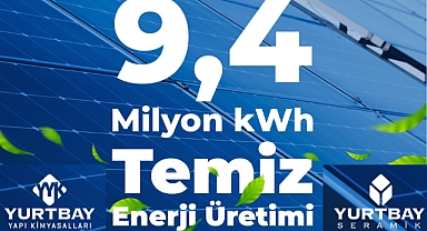 Yurtbay Seramik sürdürülebilirlikte yeni dönem başlattı: Eskişehir’de 5 mwe’lik ges yatırımı devrede