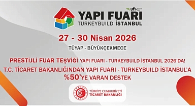 Yapı Fuarı Turkeybuild İstanbul 48. kez kapılarını açıyor