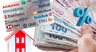 Hangi banka yüzde kaç faiz oranıyla konut kredisi veriyor?