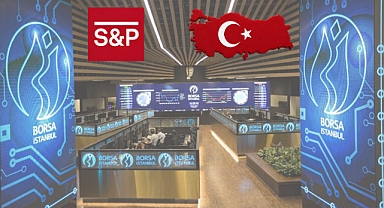 MSCI'den sonra bir uyarı da S&P Dow Jones'tan: Türkiye izleme listesine alındı